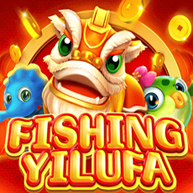 Fishing Yi Lu Fa Tables game fishing